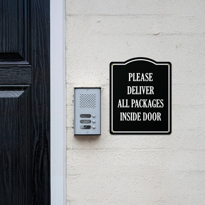 8 x 10in Mail Sign: Please Deliver All Packages to Inside Door