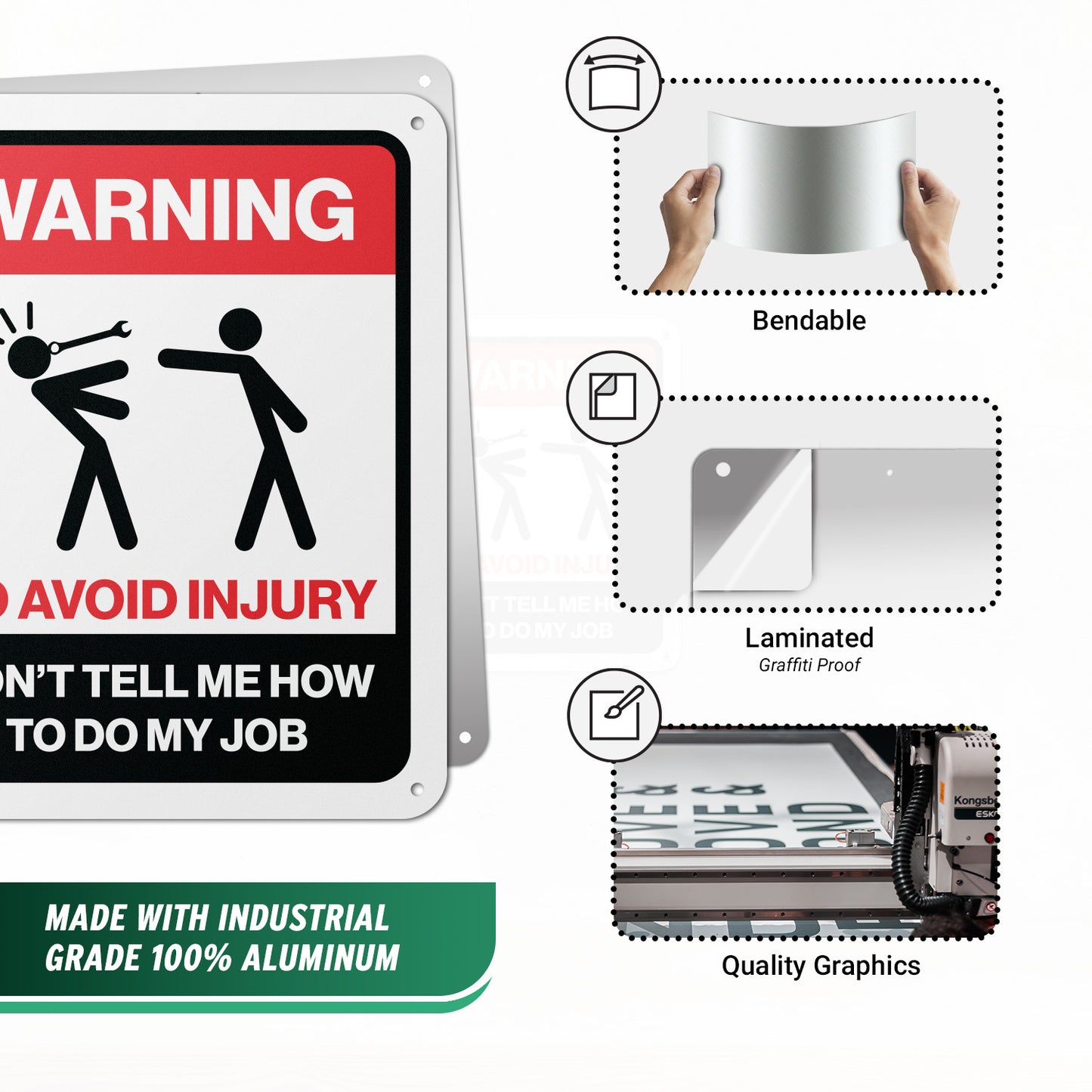 8 x 10in Aluminum Sign: Warning Don't Tell Me How to Do My Job