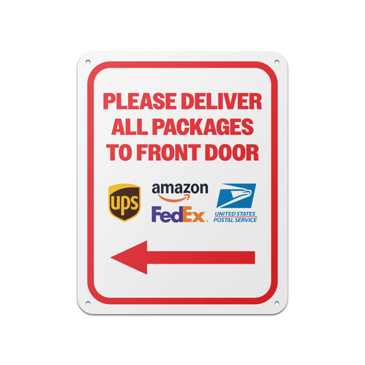 8 x 10in Mail Sign: Please Deliver All Packages to Front Door (Red Arrow)