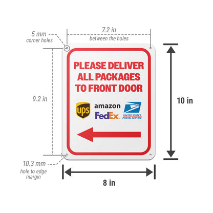 8 x 10in Mail Sign: Please Deliver All Packages to Front Door (Red Arrow)