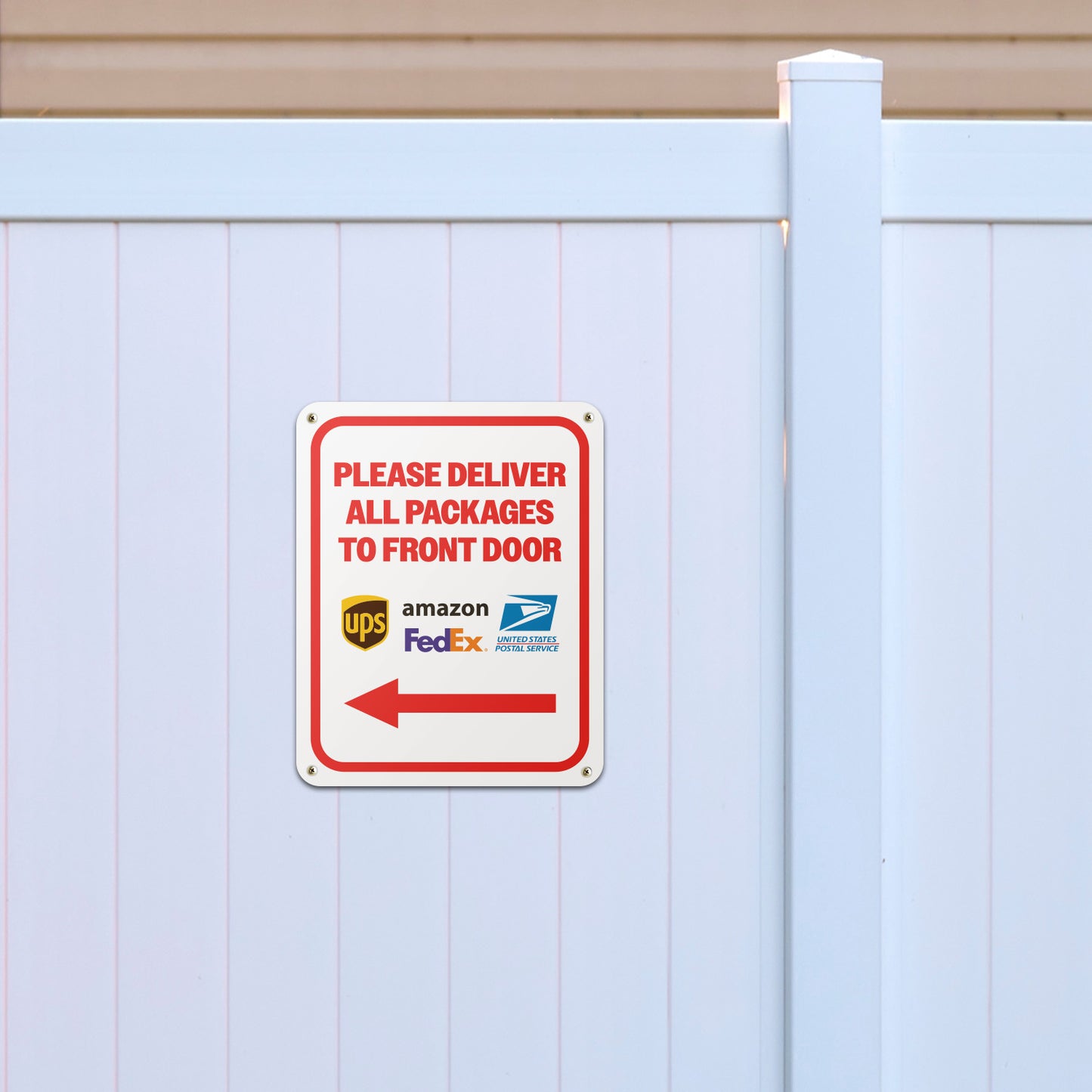 8 x 10in Mail Sign: Please Deliver All Packages to Front Door (Red Arrow)