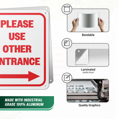 8 x 10in Aluminum Sign: Please Use Other Entrance (Right)