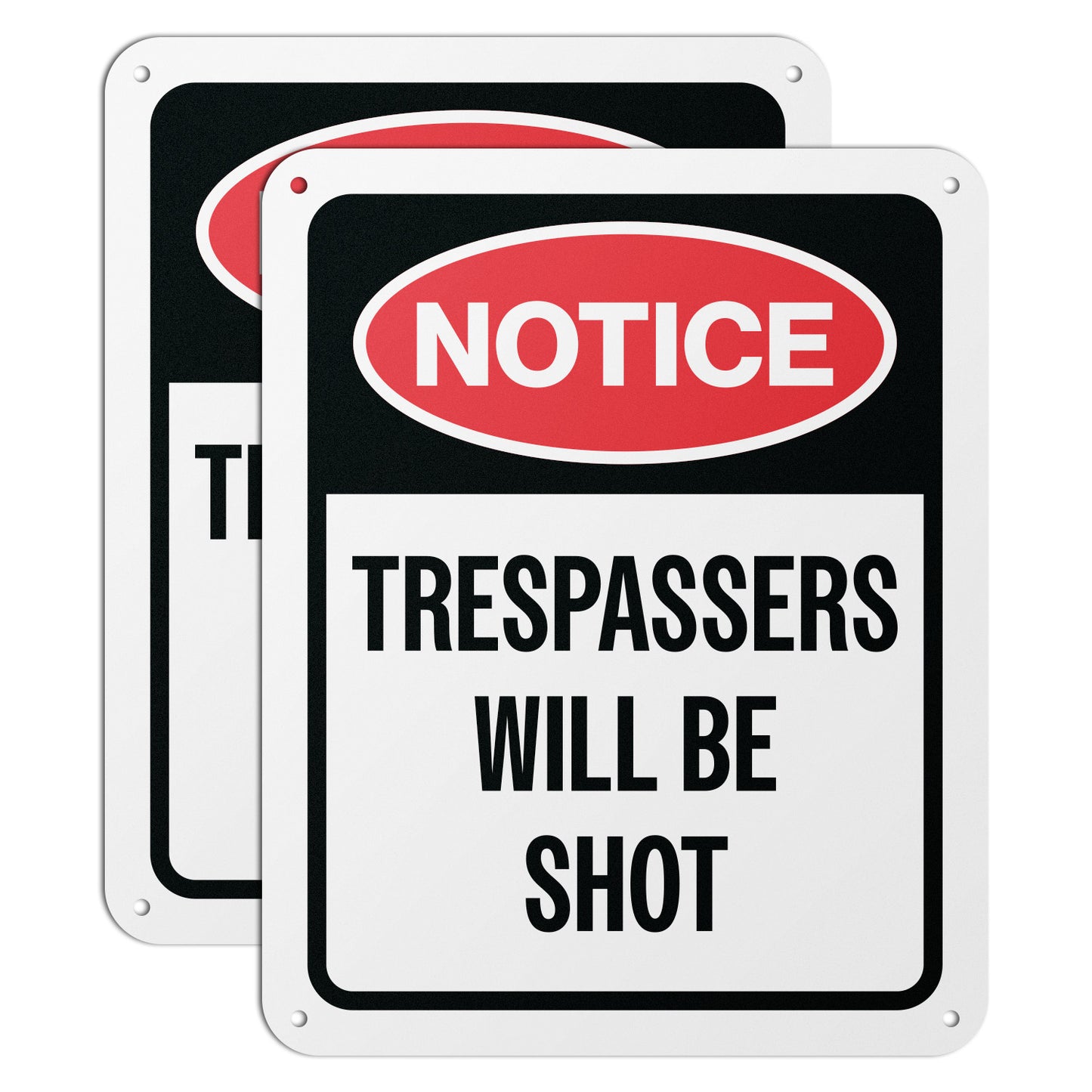 8 x 10in Warning Sign: Trespassers Will Be Shot Notice