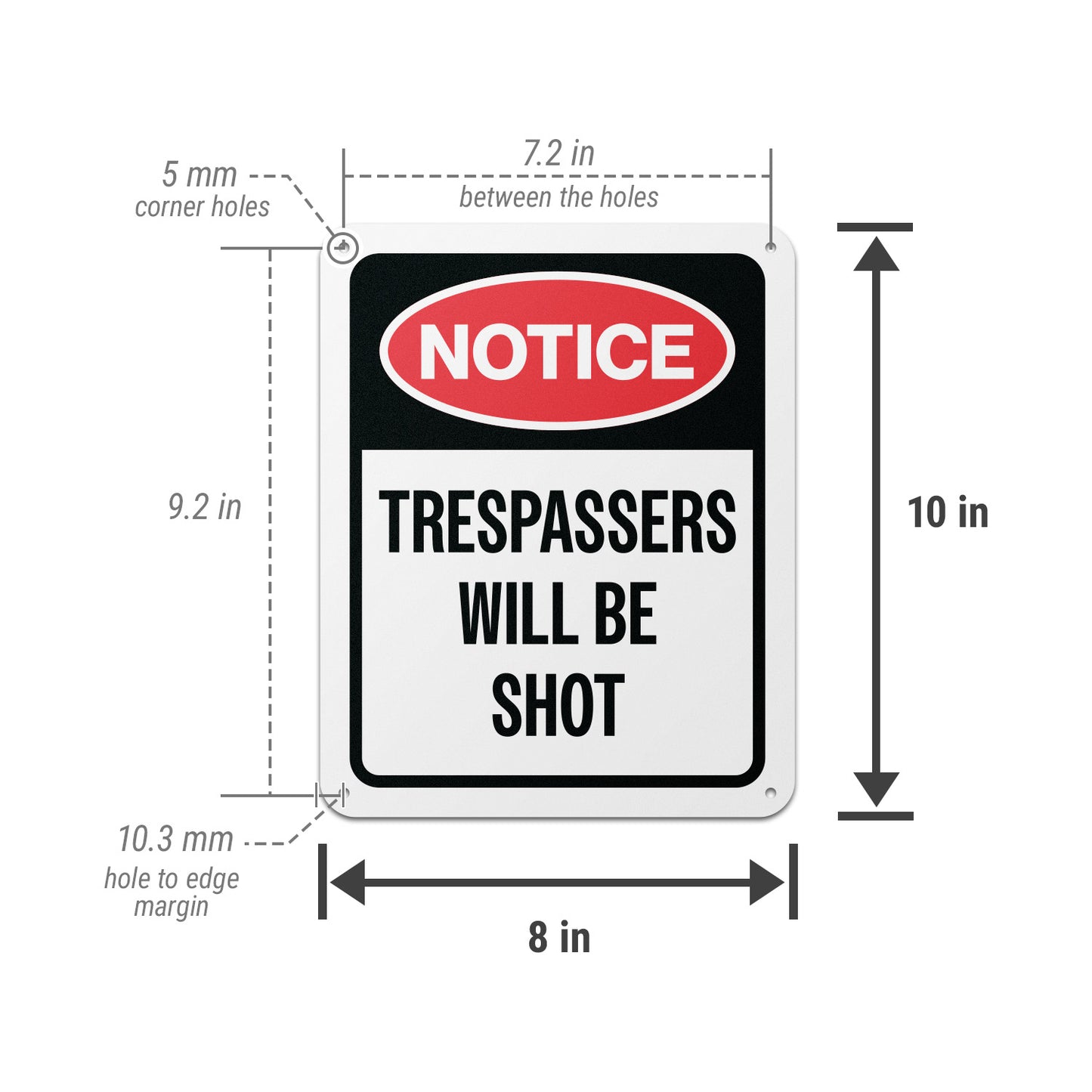8 x 10in Warning Sign: Trespassers Will Be Shot Notice