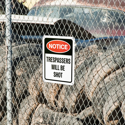 8 x 10in Warning Sign: Trespassers Will Be Shot Notice