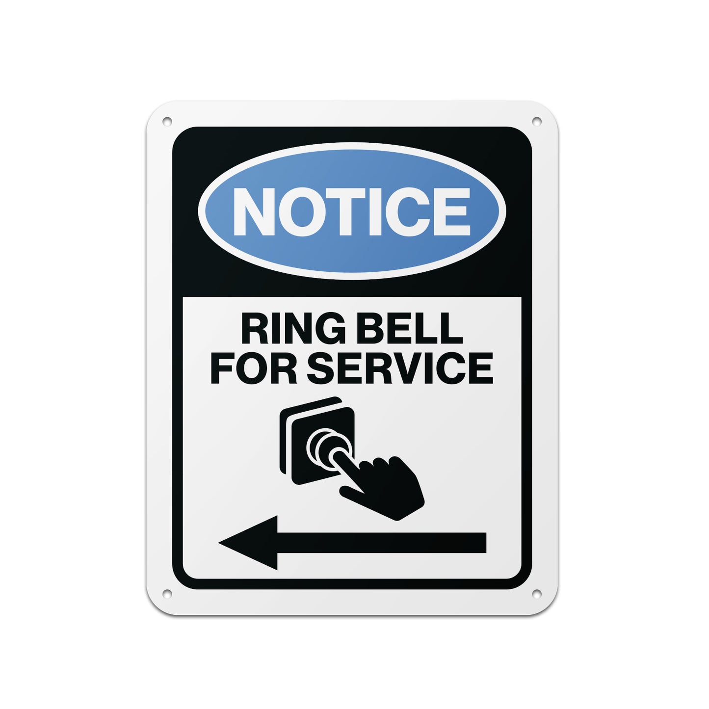 8 x 10in Aluminum Sign: Ring Bell for Service Notice