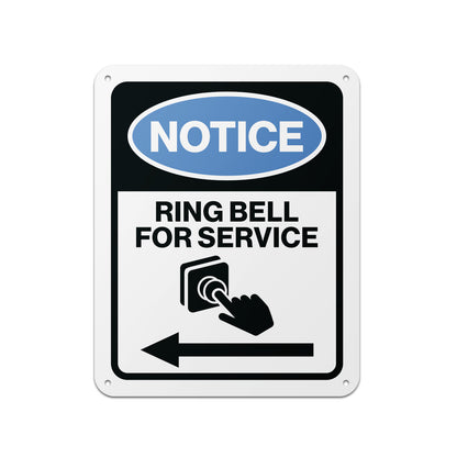 8 x 10in Aluminum Sign: Ring Bell for Service Notice
