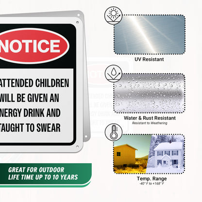 8 x 10in Caution Sign: Notice to Unattended Children
