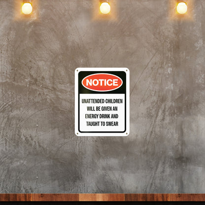 8 x 10in Caution Sign: Notice to Unattended Children