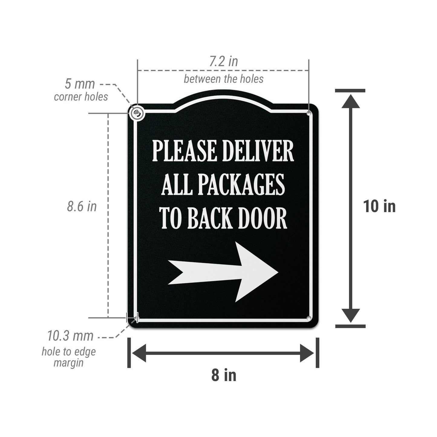 8 x 10in Aluminum Sign: Please Deliver All Packages to Back Door (Right Arrow)