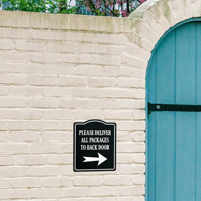 8 x 10in Aluminum Sign: Please Deliver All Packages to Back Door (Right Arrow)