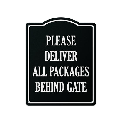 8 x 10in Delivery Instructions Sign: Please Deliver All Packages Behind Gate