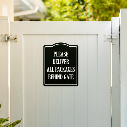 8 x 10in Delivery Instructions Sign: Please Deliver All Packages Behind Gate