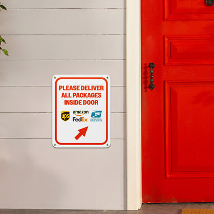 8 x 10in Delivery Sign: Please Deliver All Packages Inside Door