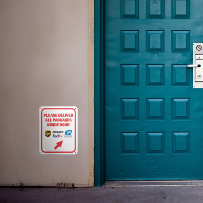 8 x 10in Delivery Sign: Please Deliver All Packages Inside Door