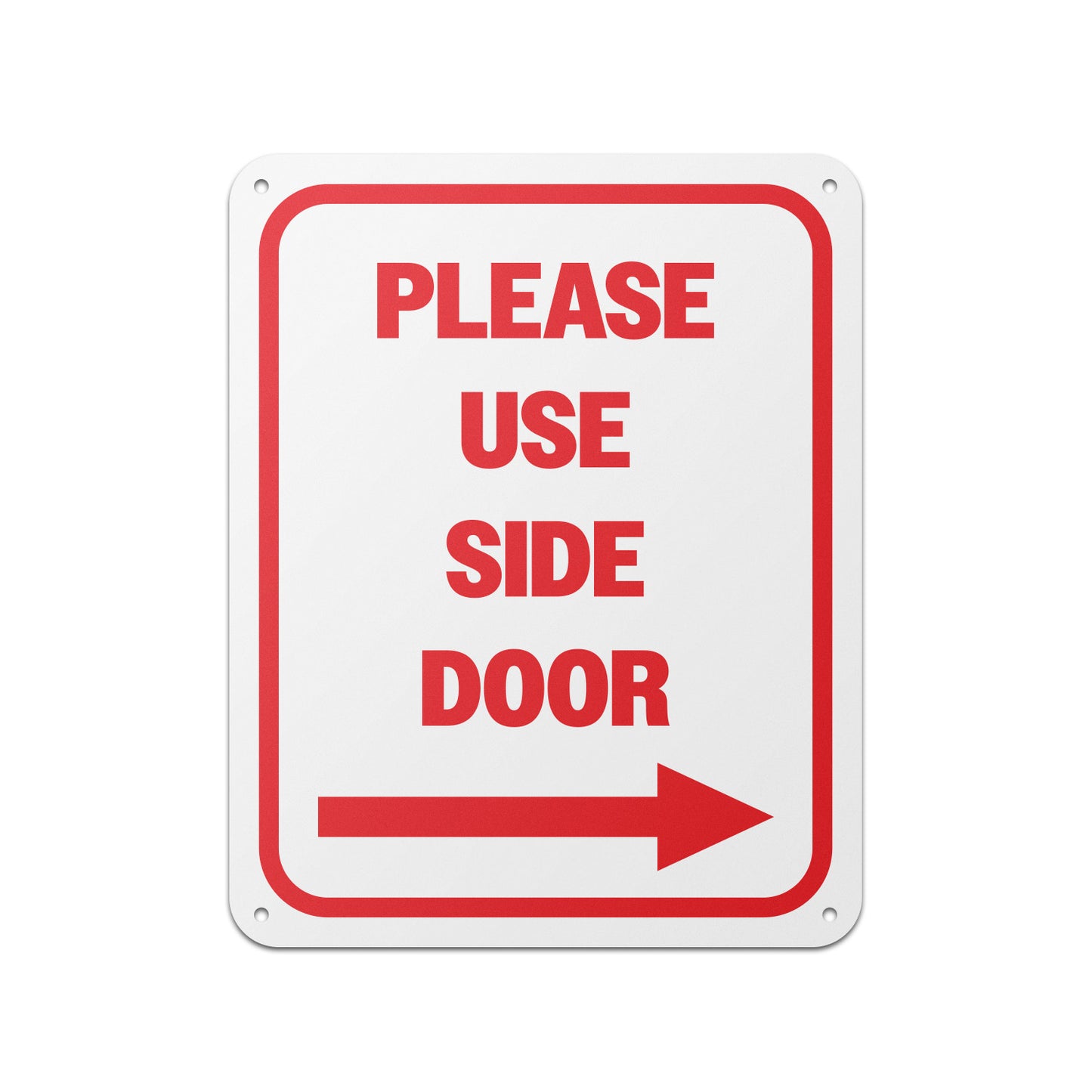 8 x 10in Aluminum Sign: Please Use Side Door