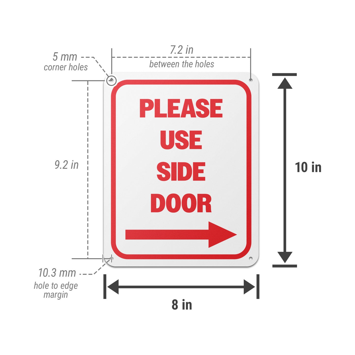 8 x 10in Aluminum Sign: Please Use Side Door