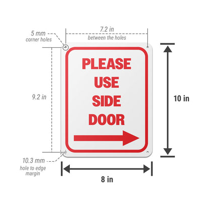 8 x 10in Aluminum Sign: Please Use Side Door