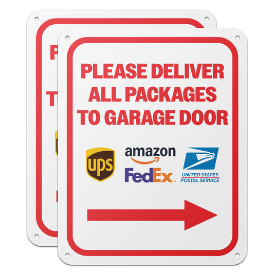 8 x 10in Aluminum Sign: Please Deliver All Packages to Garage Door (Right Arrow)
