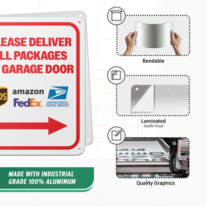 8 x 10in Aluminum Sign: Please Deliver All Packages to Garage Door (Right Arrow)