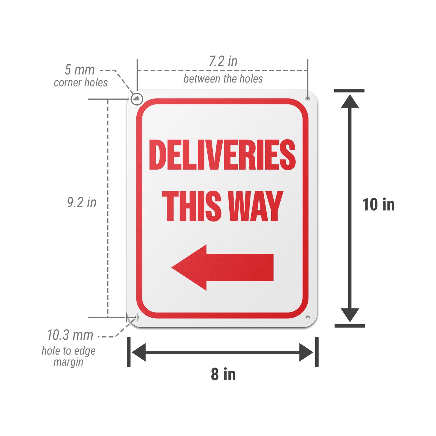 8 x 10in Aluminum Sign: Deliveries This Way (Left Arrow)