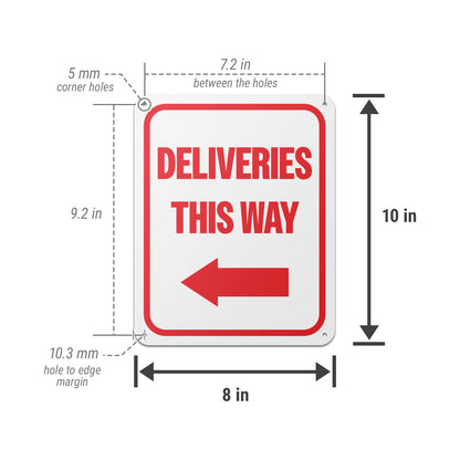 8 x 10in Aluminum Sign: Deliveries This Way (Left Arrow)