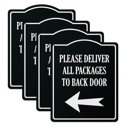 8 x 10in Aluminum Sign: Please Deliver All Packages to Back Door (Left Arrow)
