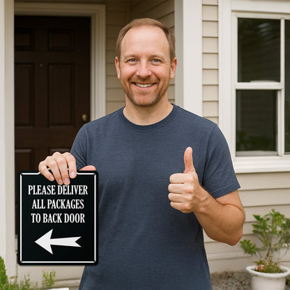 8 x 10in Aluminum Sign: Please Deliver All Packages to Back Door (Left Arrow)