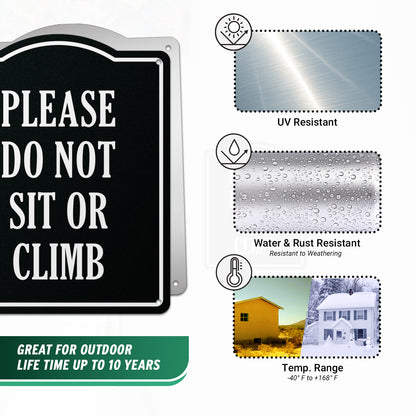 8 x 10in Aluminum Sign: Do Not Sit or Climb Warning