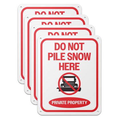 8 x 10in Private Property Sign: Do Not Pile Snow Here