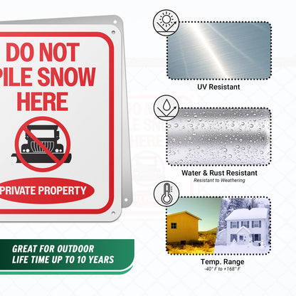8 x 10in Private Property Sign: Do Not Pile Snow Here