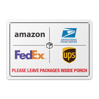 10 x 7in Aluminum Yard Sign: Please Leave Packages Inside Porch