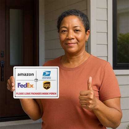 10 x 7in Aluminum Yard Sign: Please Leave Packages Inside Porch