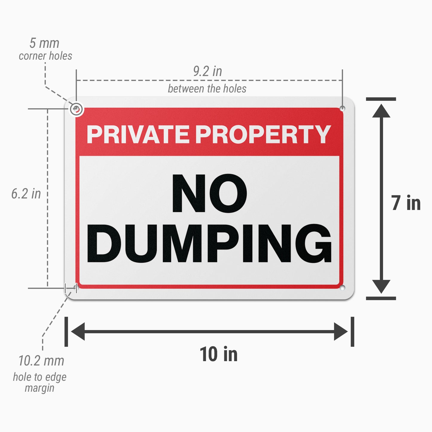 7 x 10in Private Property Sign: No Dumping