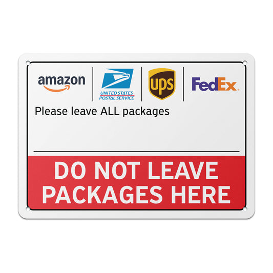 10 x 7in Delivery Instructions Sign: Do Not Leave Packages Here Notice