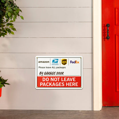 10 x 7in Delivery Instructions Sign: Do Not Leave Packages Here Notice