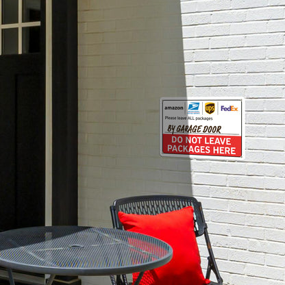 10 x 7in Delivery Instructions Sign: Do Not Leave Packages Here Notice