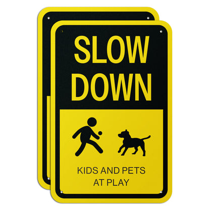 10 x 15in Aluminum Slow Down Sign: Kids & Pets at Play