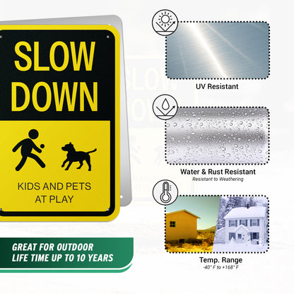 10 x 15in Aluminum Slow Down Sign: Kids & Pets at Play