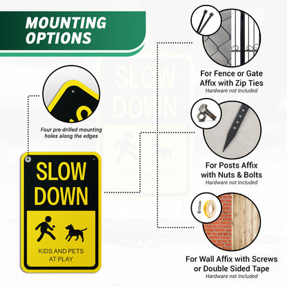 10 x 15in Aluminum Slow Down Sign: Kids & Pets at Play