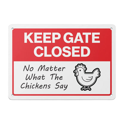 10 x 7in Chicken Coop Sign: Keep Gate Closed