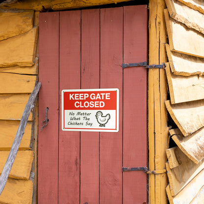 10 x 7in Chicken Coop Sign: Keep Gate Closed