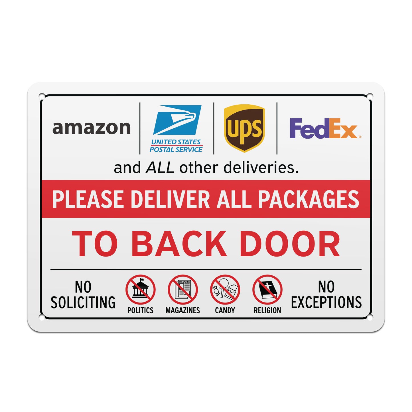 10 x 7in Aluminum Sign: Please Deliver All Packages to Back Door