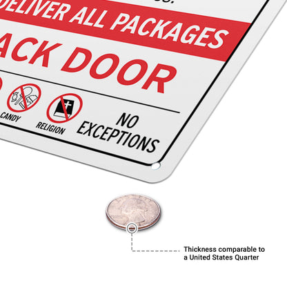10 x 7in Aluminum Sign: Please Deliver All Packages to Back Door