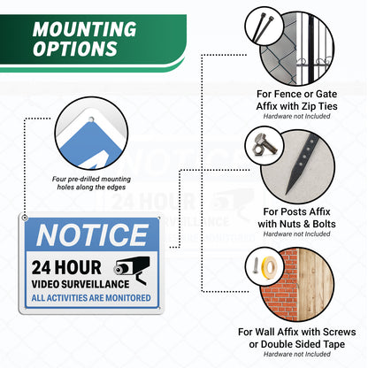 10 x 7in Aluminum Sign: NOTICE 24 Hour Video Surveillance