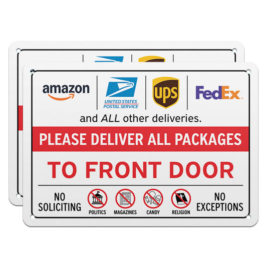 10 x 7in Delivery Instructions Sign: Please Deliver All Packages to Front Door