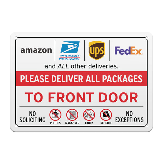 10 x 7in Delivery Instructions Sign: Please Deliver All Packages to Front Door