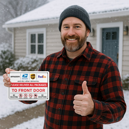 10 x 7in Delivery Instructions Sign: Please Deliver All Packages to Front Door