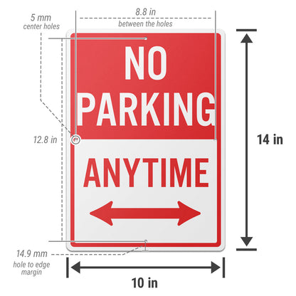10 x 14in Street Sign: No Parking Anytime