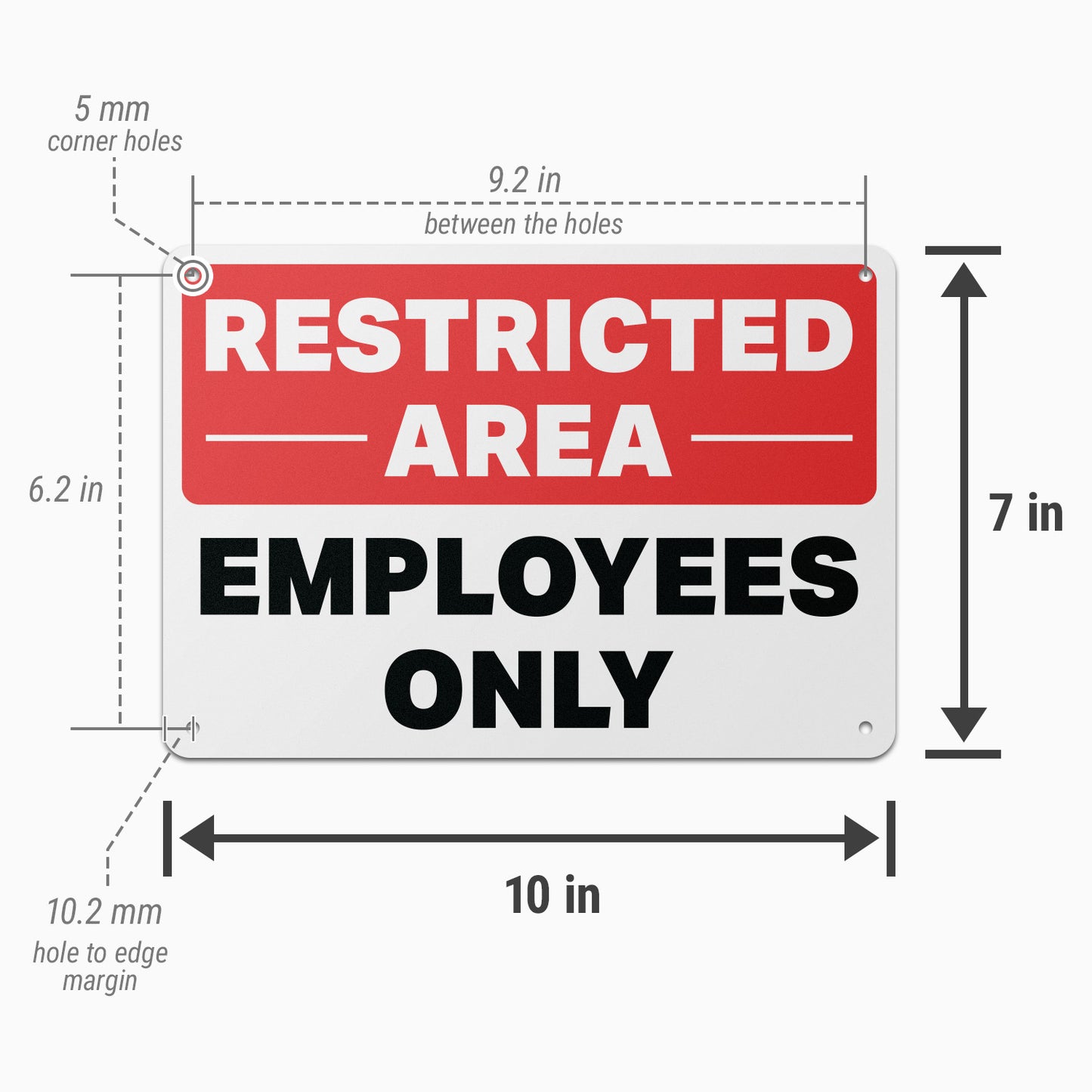 10 x 7in Restricted Area Employees Only Aluminum Sign